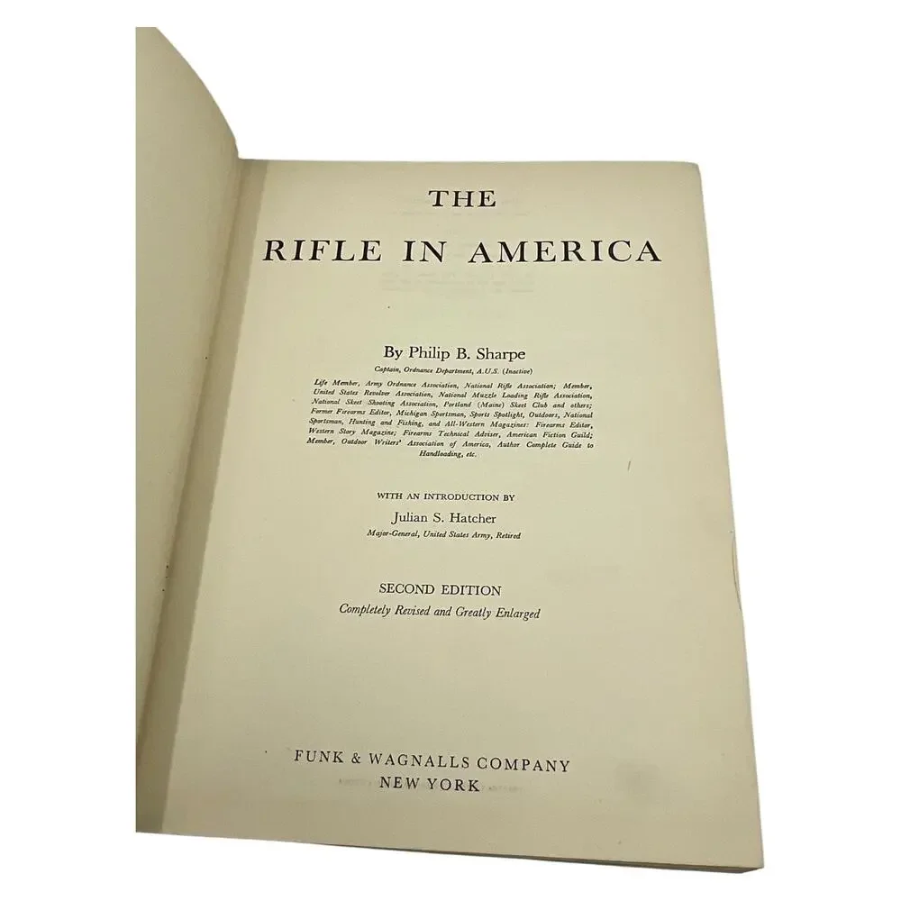 The Rifle In‎ America by Philip B Sharpe 1947 Second Edition Hardcover